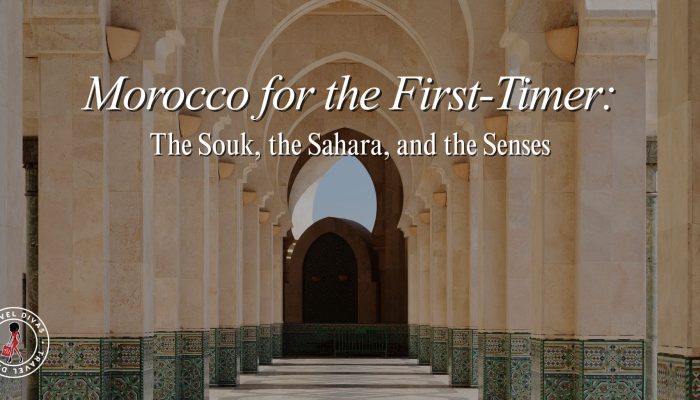 Morocco for the First-Timer